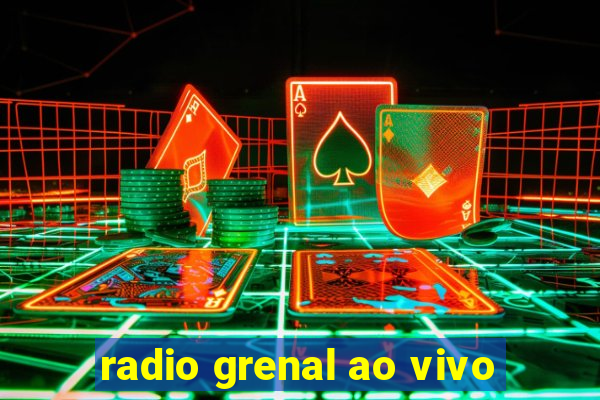 radio grenal ao vivo